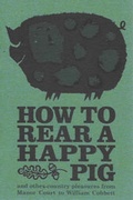 Cover: How to Rear a Happy Pig - Pickpocket Books