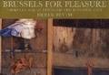 Cover: Brussels for Pleasure - Pallas Athene Publishers