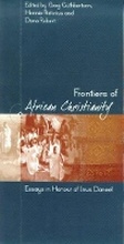 Cover: Frontiers of African Christianity - Unisa Press