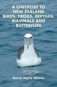 Abbildung von: A Checklist to New Zealand Birds, Frogs, Reptiles, Mammals and Butterflies - Canterbury University Press