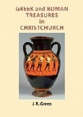 Cover: Greek and Roman Treasures in Christchurch - Canterbury University Press