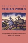 Cover: Remaking the Tasman World - Canterbury University Press