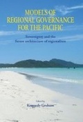 Cover: Models of Regional Governance for the Pacific - Canterbury University Press