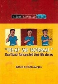 Enlarge image Cover: Deaf Me Normal - Unisa Press