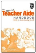 Cover: The Essential Teacher Aide Handbook: Understanding the Job Bk. A - User Friendly Resources Limited