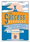Cover: The Success Workbook: It's All in the Mind! Bk. A - User Friendly Resources Limited