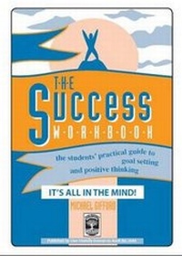 Enlarge image Cover: The Success Workbook: It's All in the Mind! Bk. A - User Friendly Resources Limited