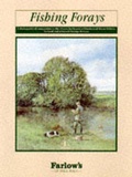 Cover: Fishing Forays: Distinguished Companion to the Rivers, Lochs and Stillwaters of Great Britain and Ireland - Kensington West Productions Ltd