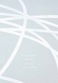 Enlarge image Cover: Franziska Furter, Stray Currents - Towner