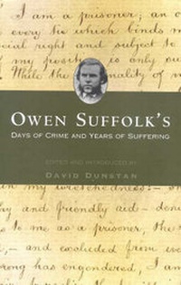 Abbildung von: Owen Suffolk's Days of Crime and Years of Suffering - Australian Scholarly Publishing