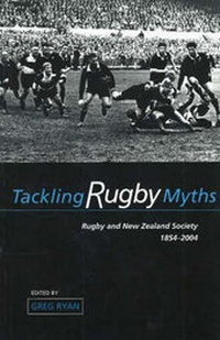 Abbildung von: Tackling Rugby Myths - Otago University Press