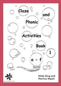 Cover: Cloze and Phonic Activities: Bk. 1 - Hilda King Educational
