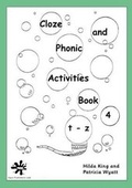 Cover: Cloze and Phonic Activities: Bk. 4 - Hilda King Educational