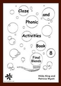 Cover: Cloze and Phonic Activities: Final Blends Bk. 8 - Hilda King Educational
