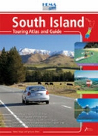 Abbildung von: South Island Touring Atlas and Guide - Hema Maps New Zealand Ltd