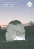 Cover: Jaume Plensa Exhibition Guide - Yorkshire Sculpture Park