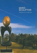 Cover: Miro: Sculptor - Yorkshire Sculpture Park