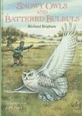 Cover: Snowy Owls and Battered Bulbuls - Whittet Books Ltd