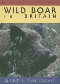 Enlarge image Cover: Wild Boar in Britain - Whittet Books Ltd