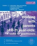 Cover: Working with Parents of 8-11 Year Olds - TSA Publishing Ltd