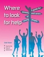 Cover: Where to Look for Help - TSA Publishing Ltd