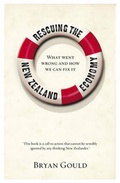 Cover: Rescuing the New Zealand Economy - Potton & Burton
