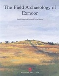 Cover: The Field Archaeology of Exmoor - Historic England