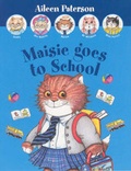 Cover: Maisie Goes to School - Glowworm Books Ltd