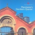 Cover: Manchester's Northern Quarter - Historic England