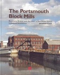 Enlarge image Cover: The Portsmouth Block Mills - Historic England