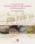 Cover: A Neolithic and Bronze Age Landscape in Northamptonshire: Volume 1 - Historic England