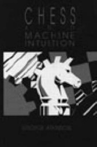 Enlarge image Cover: Chess and Machine Intuition - Intellect Books