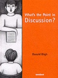 Cover: What's the Point in Discussion? - Intellect Books