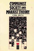 Cover: Communist Society and Marxist Theory - Index Books