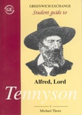 Cover: Student Guide to Alfred, Lord Tennyson - Greenwich Exchange Ltd