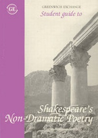 Enlarge image Cover: Student Guide to Shakespeare's Non-dramatic Poetry - Greenwich Exchange Ltd