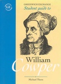Cover: Student Guide to William Cowper - Greenwich Exchange Ltd