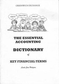 Cover: The Essential Accounting Dictionary of Key Financial Terms - Greenwich Exchange Ltd