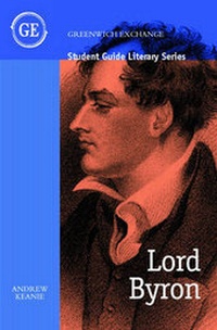 Enlarge image Cover: Student Guide to Lord Byron - Greenwich Exchange Ltd