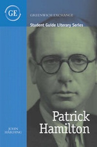 Enlarge image Cover: Student Guide to Patrick Hamilton - Greenwich Exchange Ltd