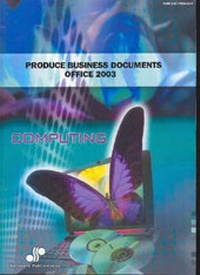 Enlarge image Cover: Produce Business Documents 2003 - Software Educational Resources