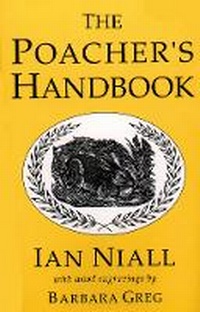 Enlarge image Cover: The Poacher's Handbook - Merlin Unwin Books
