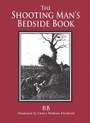 Cover: The Shooting Man's Bedside Book - Merlin Unwin Books