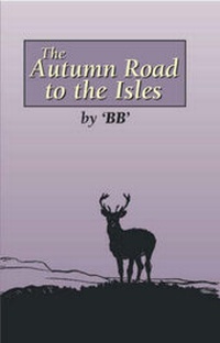 Enlarge image Cover: The Autumn Road to the Isles - Merlin Unwin Books