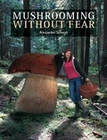 Cover: Mushrooming without Fear - Merlin Unwin Books