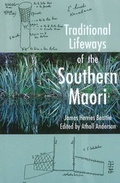 Cover: Traditional Lifeways Of The Southern Maori - Otago University Press