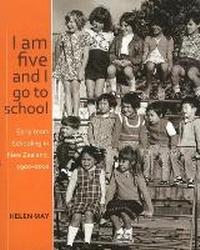 Enlarge image Cover: I am five and I go to school - Otago University Press