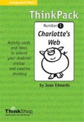 Cover: Thinkpack. Number 1, Charlotte's Web - ThinkShop Thinking Resources Ltd