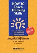 Cover: How to Teach Thinking Skills - ThinkShop Thinking Resources Ltd