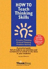 Enlarge image Cover: How to Teach Thinking Skills - ThinkShop Thinking Resources Ltd